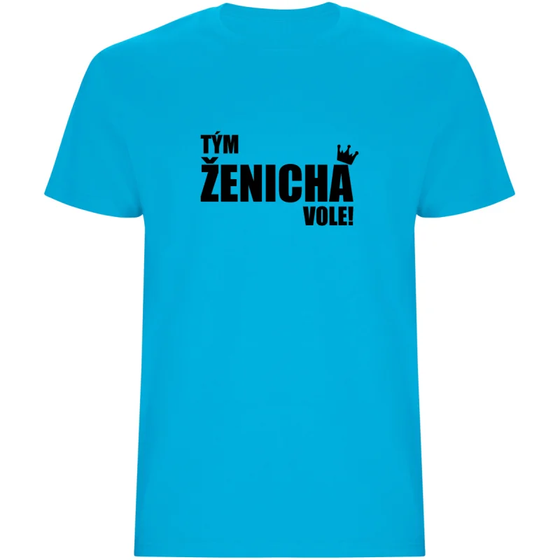 Pánské tričko - TÝM ŽENICHA VOLE
