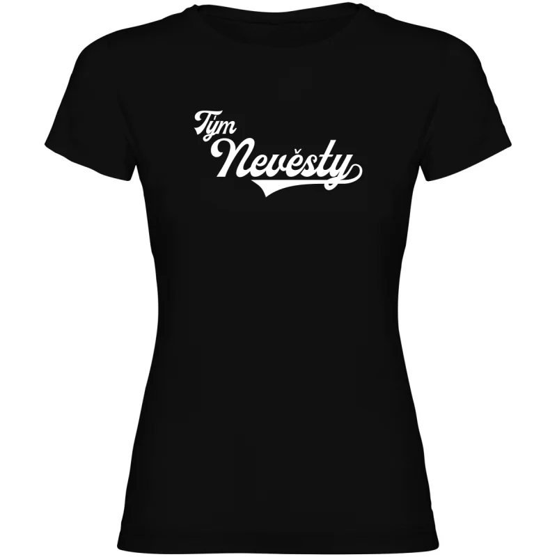 Dámské tričko - PRO TÝM NEVĚSTY
