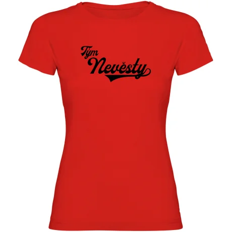 Dámské tričko - PRO TÝM NEVĚSTY