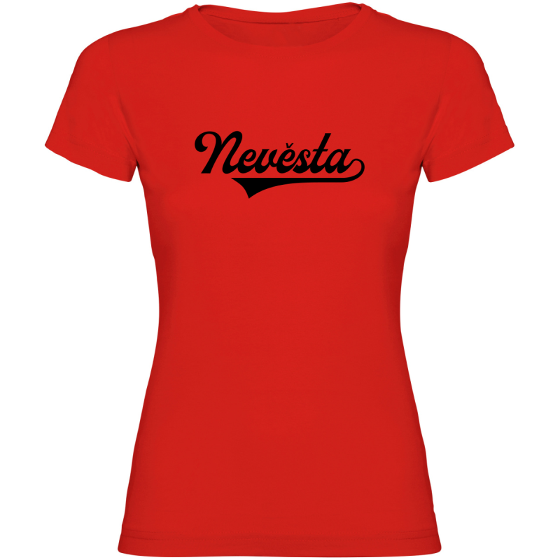 Dámské tričko - PRO NEVĚSTU