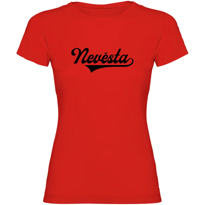 Dámské tričko - PRO NEVĚSTU