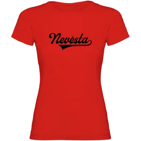 Dámské tričko - PRO NEVĚSTU