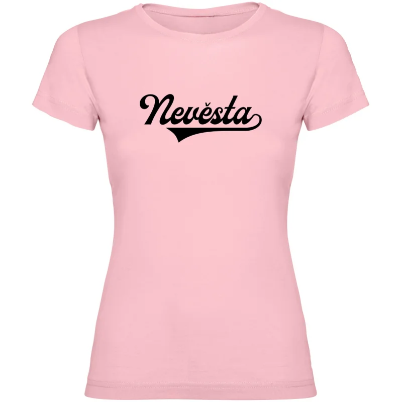 Dámské tričko - PRO NEVĚSTU
