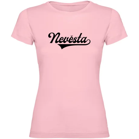Dámské tričko - PRO NEVĚSTU