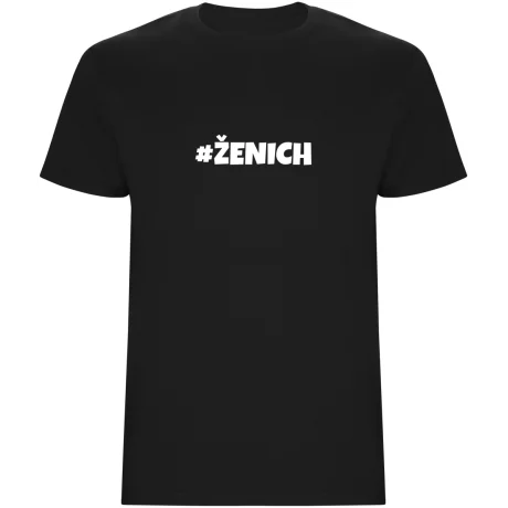 Pánské tričko – ŽENICH, rozlučkové tričko pro hlavního borce večera