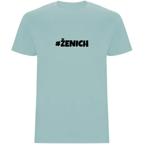 Pánské tričko – ŽENICH, rozlučkové tričko pro hlavního borce večera