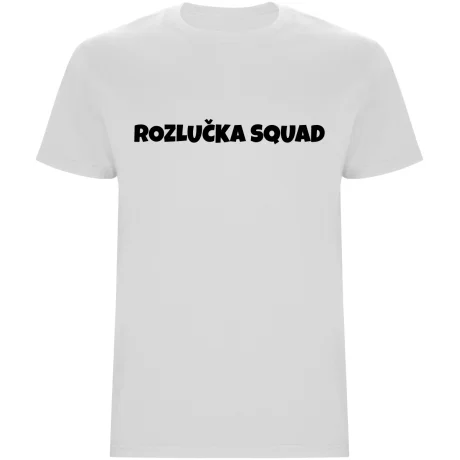 Pánské tričko – ROZLUČKA SQUAD, tričko pro partu na rozlučku