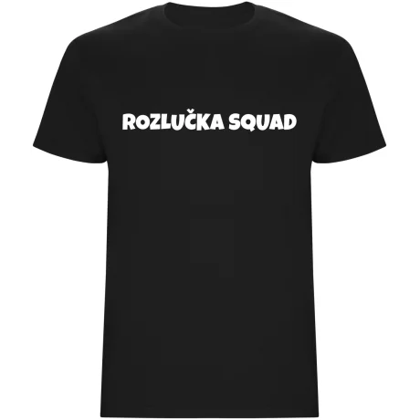 Pánské tričko – ROZLUČKA SQUAD, tričko pro partu na rozlučku