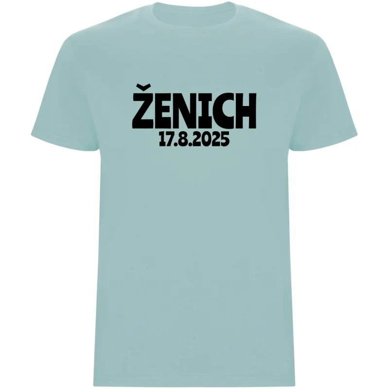 Pánské tričko s vlastním datem svatby – ŽENICH, personalizované triko na rozlučku