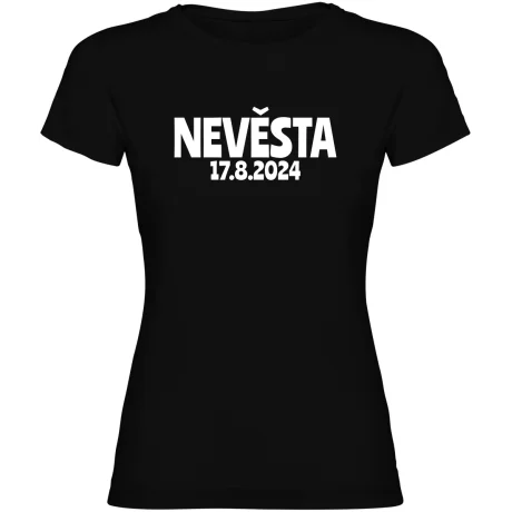 Dámské tričko - NEVĚSTA s vlastním datem svatby