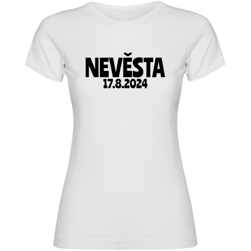 Dámské tričko - NEVĚSTA s vlastním datem svatby