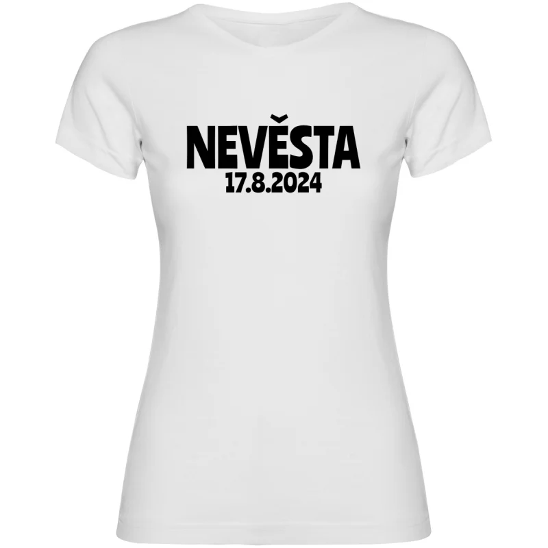 Dámské tričko - NEVĚSTA s vlastním datem svatby