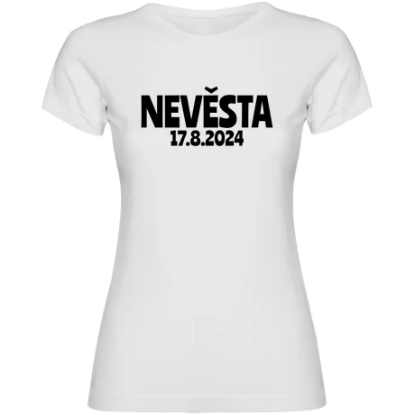 Dámské tričko - NEVĚSTA s vlastním datem svatby