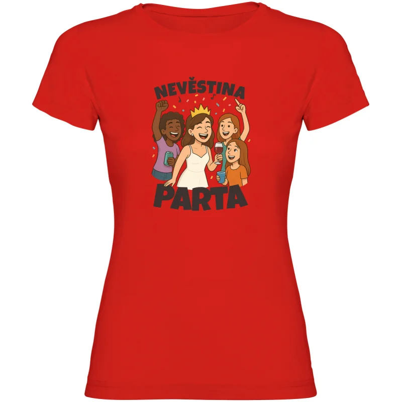 Dámské tričko - NEVĚSTINA PARTA