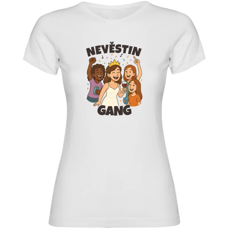 Dámské tričko - NEVĚSTIN GANG