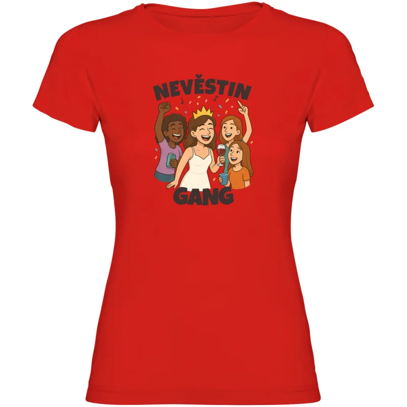 Dámské tričko - NEVĚSTIN GANG