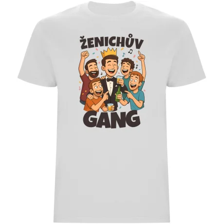 Pánské tričko - ŽENICHŮV GANG